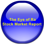  The Eye of Ra                          Stock Market Report
